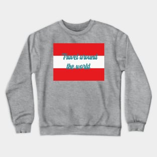 Travel Around the World - Austria Crewneck Sweatshirt